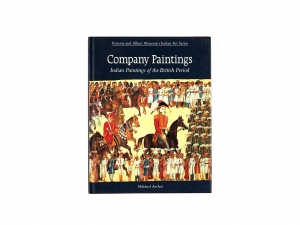 Company Paintings: Indian Painting of The British Period by Mildred Archer